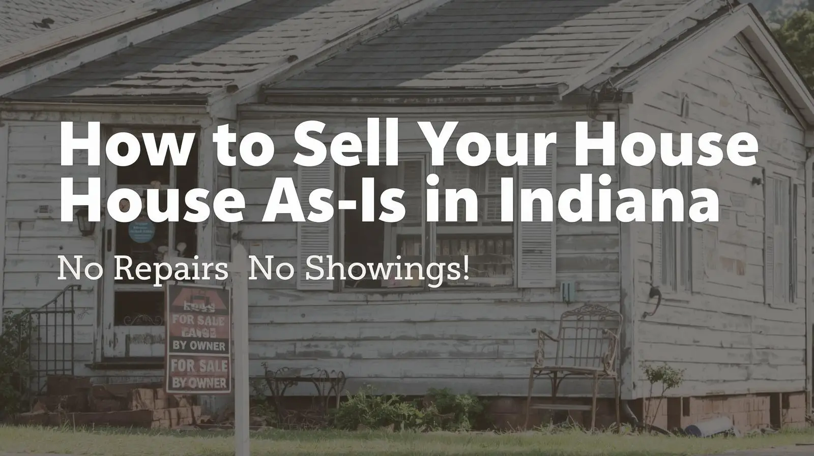Sell Your House As-Is in Indiana 1 sell house without repairs indiana
