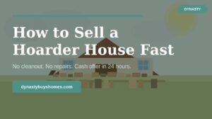 Sell a Hoarder House Fast