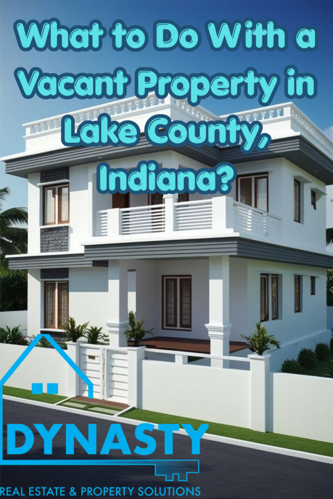 Vacant Property in Lake County, Indiana?